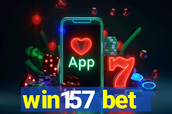 win157 bet